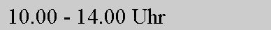 10-14 Uhr
