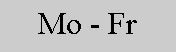 Mo-Fr